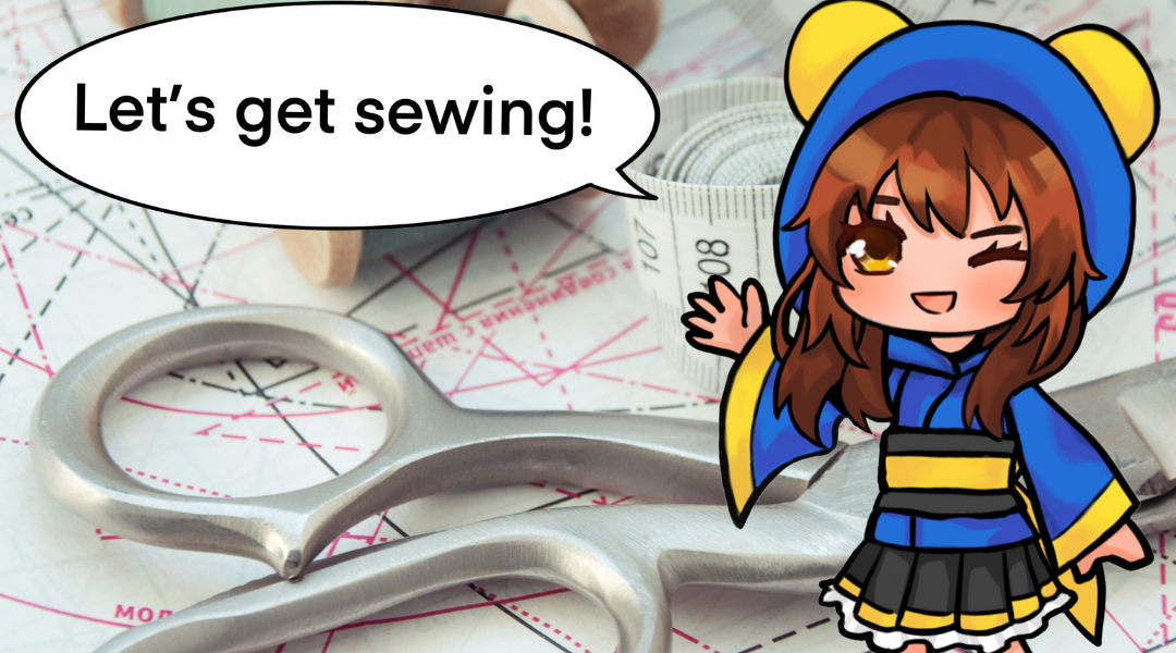 Pan: Let's get sewing! Fundamental Sewing Techniques Every Cosplayer Should Know